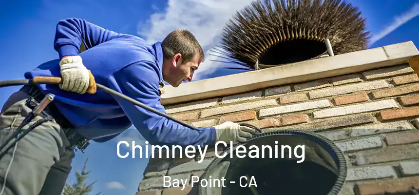  Chimney Cleaning Bay Point - CA